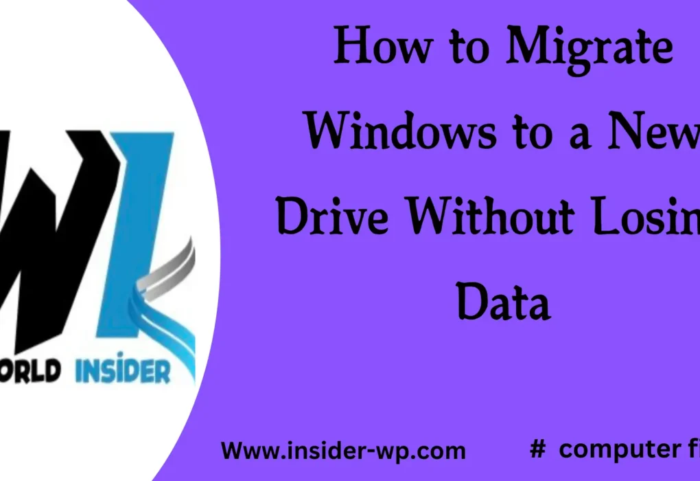 Migrate Windows to a New Drive Without Losing Data